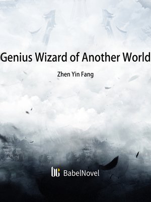 cover image of Genius Wizard of Another World